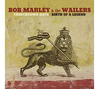Bob Marley & Wailers - Trenchtown Days: Birth of a Le