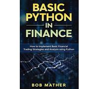 Bob Mather Basic Python in Finance (Copertina rigida)