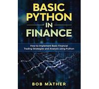 Bob Mather Basic Python in Finance (Tascabile)