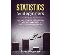 Bob Mather Statistics for Beginners (Tascabile)