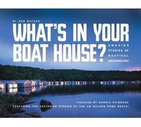 Bob Matson Dennis Evinrude What's in Your Boathouse? (Tascabile)
