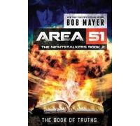 Bob Mayer The Book of Truths (Tascabile) Area 51: The Nightstalkers