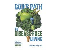 Bob McCauley Nd God's Path to Disease-Free Living (Tascabile)