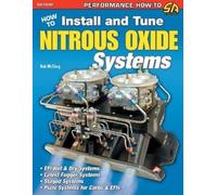 Bob McClurg How to Install and Tune Nitrous Oxide Systems (Tascabile)