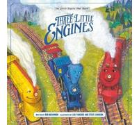 Bob McKinnon The Three Little Engines (Copertina rigida)