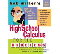 Bob Miller Bob Miller's High School Calc for the Clueless - Honors a (Tascabile)