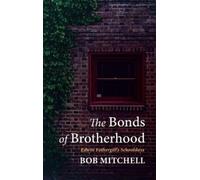Bob Mitchell The Bonds of Brotherhood (Copertina rigida)