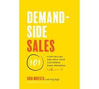 Bob Moesta Greg Engle Demand-Side Sales 101 (Copertina rigida)