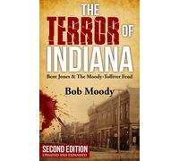 Bob Moody The Terror of Indiana (Copertina rigida)