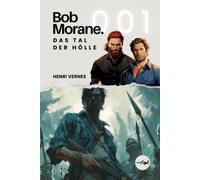 Bob Morane - Das Tal der Hölle (Tascabile)