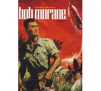 Bob Morane. L'integrale. Vol. 1