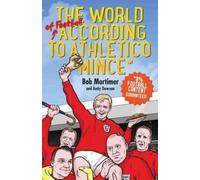 Bob Mortimer & And The World of Football According to Athleti (Copertina rigida)