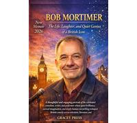 Bob Mortimer New Memoir 2026: The Life, Laughter, and Quiet Genius of a British Icon