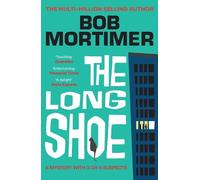 Bob Mortimer The Long Shoe (Tascabile)