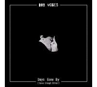 Bob Moses Days Gone By Never Enough Edition (CD)