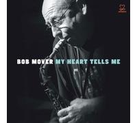 Bob Mover - My Heart Tells Me