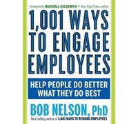 Bob Nelson 1,001 Ways to Engage Employees (Tascabile)
