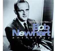 Bob Newhart "Something Like This...": The Bob Newhart Anthology (CD) Album