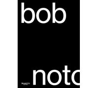 Bob Noto. Ediz. italiana e inglese