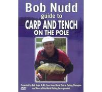 Bob Nudd - Guide To Carp & Tench On The Pole [Edizione: Regno Unito] [Edizione: Regno Unito]