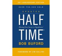 Bob P. Buford Buford, Bob P.; Jim Collins Halftime (Copertina rigida)