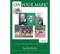Bob Parks On Your Mark (Copertina rigida)