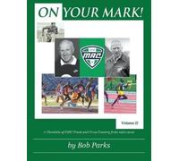 Bob Parks On Your Mark (Tascabile)