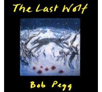PEGG, BOB - LAST WOLF