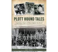Bob Plott Plott Hound Tales (Tascabile)