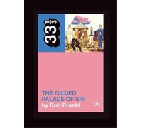 Bob Proehl Flying Burrito Brothers' The Gilded Palace of Sin (Tascabile) 33 1/3
