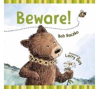 Bob Raczka Larry Day Beware (Copertina rigida)