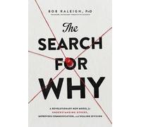 Bob Raleigh The Search for Why (Copertina rigida)