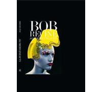 Bob Recine. Alchemy of beauty. Ediz. illustrata