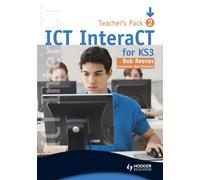 Bob Reeves ICT InteraCT for Key Stage 3 - Teacher Pack 2 (Anello, filo)