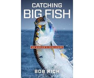 Bob Rich Catching Big Fish (Copertina rigida)