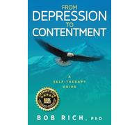 Bob Rich From Depression to Contentment (Tascabile)