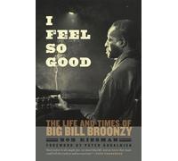 Bob Riesman I Feel So Good (Copertina rigida)