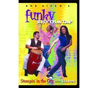 Bob Rizzo: Funky Rhythm Tap Dance