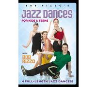 Bob Rizzo: Jazz Dances For Kids & Teens