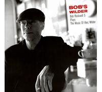 Bob Rockwell 5 Bob's Wilder Music of Alec Wilder (CD) Album