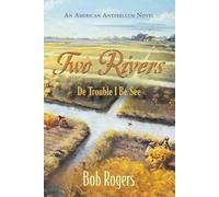 Bob Rogers Two Rivers (Tascabile)