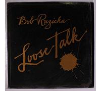 BOB RUZICKA - loose talk
