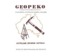 Bob Ryan Geopeko - A successful Australian mineral explorer (Tascabile)