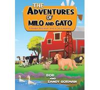 Bob . Sandy Gorman The Adventures of Milo and Gato (Tascabile)