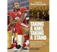 Bob Schron Devin McCourty Taking a Knee, Taking a Stand (Copertina rigida)