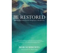 Bob Schuchts Be Restored (Tascabile)