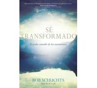 Bob Schuchts Sé Transformado (Tascabile)