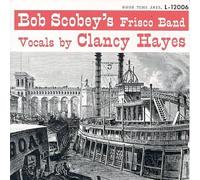 BOB SCOBEY'S FRISCO BAND - Scobey S Frisco Jazz Band