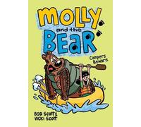 Bob Scott Vicki Scott Campers Beware (Copertina rigida) Molly and the Bear