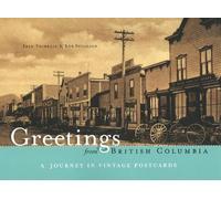 Bob Scullion Fred Thirkell Greetings from British Columbia (Tascabile)